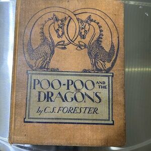 POO-POO AND THE DRAGONS Author C.S. Forester  Publication Date: 1942 First Editi